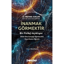 İnanmak Görmektir / Michael Guillen