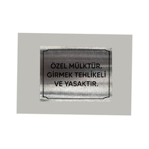 Metal Özel Mülktür Girmek Yasaktır Uyarı Levhası 14x20 Cm Arkası Yapışkanlı