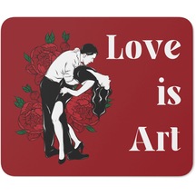 Love Is Art Baskılı Mousepad