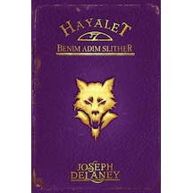 Hayalet Benim Adım Slither - Wardstone Günlükleri 11. Kitap - Jos