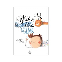 Erkekler Ağlar - Joan Turu - Doğan Çocuk