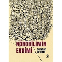Nörobilimin Evrimi / Cumhur Ertekin