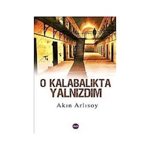 O Kalabalıkta Yalnızdım - Akın Arlısoy - AYA