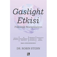 Gaslight Etkisi - Psikolojik Manipülasyon - Robin Stern - Diyojen Yayıncılık