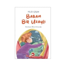 Babam Bir   Uzaylı