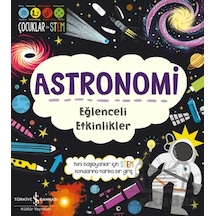 Astronomi - Eğlenceli Etkinlikler İş Bankası Kültür Yayınları