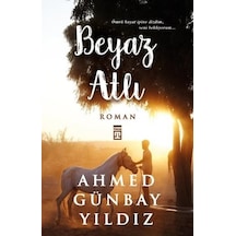 Kitapkültürsarayı Beyaz Atlı - Ahmed Günbay Yıldız - Timaş Yayınları