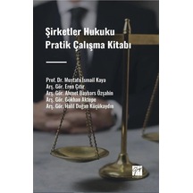 Şirketler Hukuku Pratik Çalışma Kitabı / Kolektif