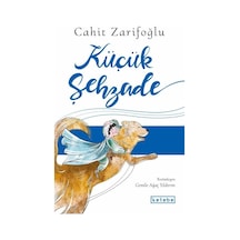 Küçük Şehzade - Cahit Zarifoğlu - Ketebe