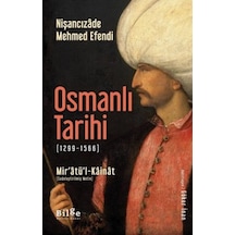 Osmanlı Tarihi 1299-1566 - Nişancizade Mehmed Efendi - Bilge Kültür Sanat