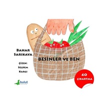 Besinler Ve Ben / Bahar Sarıkaya