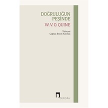 Doğruluğun Peşinde / W. V. O. Quine