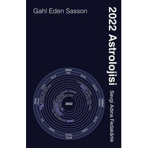 2022 Astrolojisi - Sevgi Adına Fedakarlık - Gahl Eden Sasson - Butik