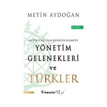 Yönetim Gelenekleri ve Türkler 2.Cilt - Metin Aydoğan