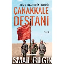 Çanakkale Destanı Gerçek Efsanelerin Öyküsü - Kyut-761272