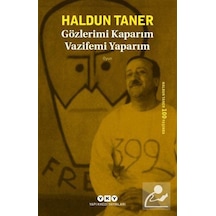 Gözlerimi Kaparım Vazifemi Yaparım / Haldun Taner