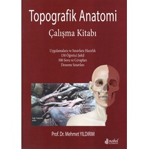 Topografik Anatomi Çalışma Kitabı - Mehmet Yıldırım - Nobel Tıp Kitabevleri
