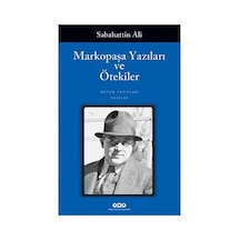 Markopaşa Yazıları İle Düşünsel Derinlik Araştırmaları
