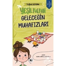Yeşil Kalkan / Geleceğin Muhafızları / Tuğba Soydan