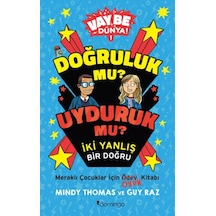 Vay Be Dünya - Doğruluk Mu Uyduruk Mu İki Yanlış Bir Doğru
