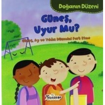 Güneş Uyur Mu?-Doğanın Düzeni - Martha E. H. Rustad - Teleskop Popüler Bilim