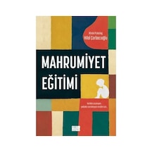 Aile İlişkileri Üzerine Mahrumiyet Eğitimi: 200 Sayfa Rehber