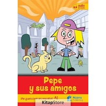 Pepe Y Sus Amigos +Audio Descargable A1 (Me Gusta Leer En Esp.