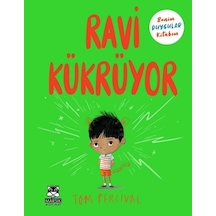 Ravi Kükrüyor - Benim Duygular Kitabım - Tom Percival - Marsık Kitap