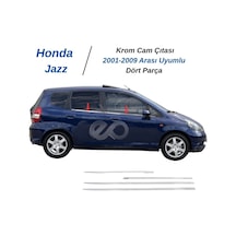 Ebal Otomotiv Honda Jazz Krom Cam Çıtası 4 prç. 2001 Üzeri P. Çelik