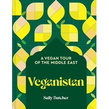 Veganistan: A Vegan Tour Of The Middle East