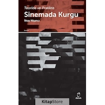 Teoride ve Pratikte Sinemada Kurgu / İlkay Nişancı