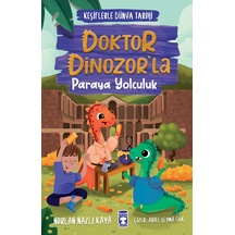 Doktor Dinozorla Paraya Yolculuk - Keşiflerle Dünya Tarihi 3