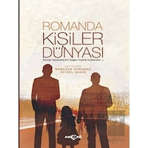 Romanda Kişiler Dünyası- Akçağ Yayınları