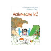 Acıkmadım Ki!