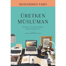 Üretken Müslüman & İnancın Üretkenlikle Buluştuğu Yer / Mohamm...