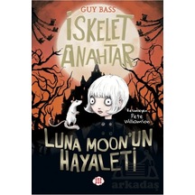 İskelet Anahtar 2 - Luna Moon Un Hayaleti Dokuz Çocuk