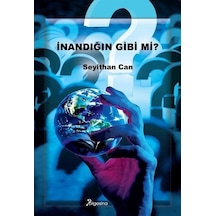 İnandığın Gibi Mi / Seyithan Can