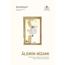 Alemin Nizamı: Hükümdara Adalete ve Zulme Dair Rebiü'l-Ebrar'dan Seçmeler - Zemahşeri Zemahşeri - Timaş Akademi