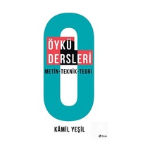 Öykü Dersleri / Kamil Yeşil