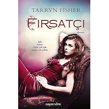 Fırsatçı - Tarryn Fisher - Aspendos Yayıncılık