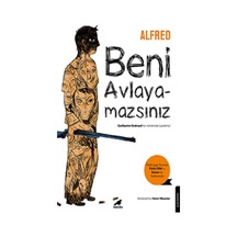 Beni Avlayamazsın - Alfred - Karakarga