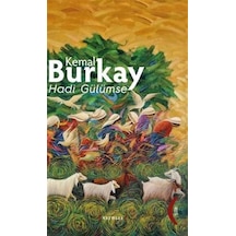 Hadi Gülümse / Kemal Burkay