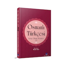 Osmanlı Türkçesi Kolay Okuma Metinleri-3- 1917