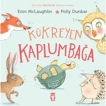 Kükreyen Kaplumbağa - Eoin Mclaughlin - Okul Öncesi - 4+ Yaş Hikaye Kitabı