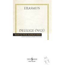 Deliliğe Övgü - Erasmus - İş Bankası Kültür Yayınları
