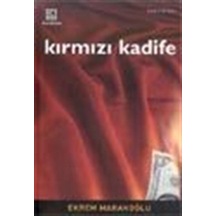 Kırmızı Kadife / Ekrem Marakoğlu