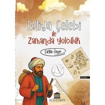 Evliya Çelebi İle Zamanda Yolculuk / Çağla Öner