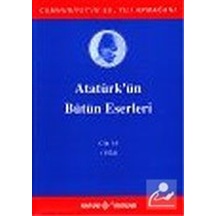 Atatürk'Ün Bütün Eserleri / 16.Cilt / Kolektif