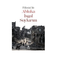 Filistin'de Abluka, İşgal, Soykırım