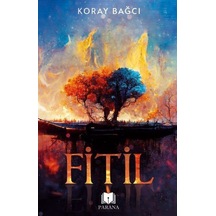 Fitil - Koray Bağcı - Parana